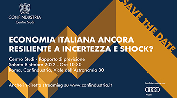 Rapporto di previsione Centro Studi Confindustria | 8 ottobre 2022, ore 10:30