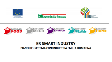 ER SMART INDUSTRY: il Piano Confindustria per accompagnare la crescita delle imprese e delle principali filiere produttive dell'Emilia-Romagna