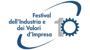 Al via il 10° Festival dell'Industria e dei Valori di Impresa