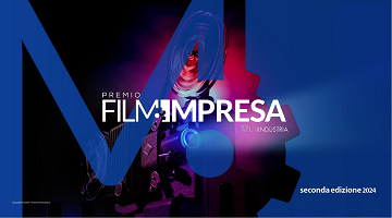 Premio Film Impresa 2024 - La scadenza del bando prorogata al 16 febbraio