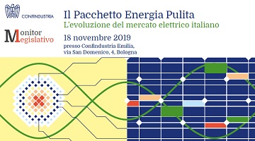 Il Pacchetto Energia Pulita - L'evoluzione del mercato elettrico italiano - 18 novembre 2019 - Bologna