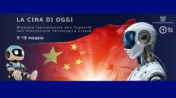 La Cina di oggi: missione ispirazionale alla scoperta dell'innovazione tecnologica cinese |  9-18 maggio 2026