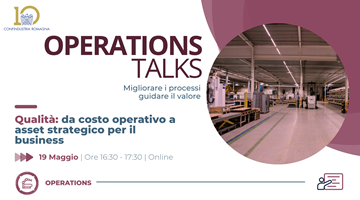 Operation Talks | Qualità: da costo operativo a asset strategico per il business - online 19 maggio ore 16:30