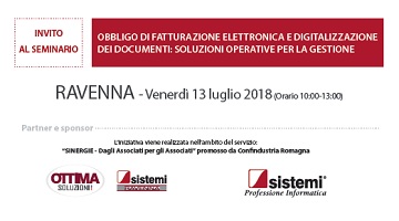 Sinergie - Obbligo di fatturazione elettronica e digitalizzazione dei documenti:soluzioni operative per la gestione - 13 Luglio ore 10,00 - Ravenna