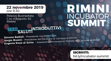 Seconda edizione del RIMINI INCUBATOR SUMMIT - venerdì 22 novembre 2019 alle ore 9.30